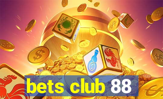 bets club 88